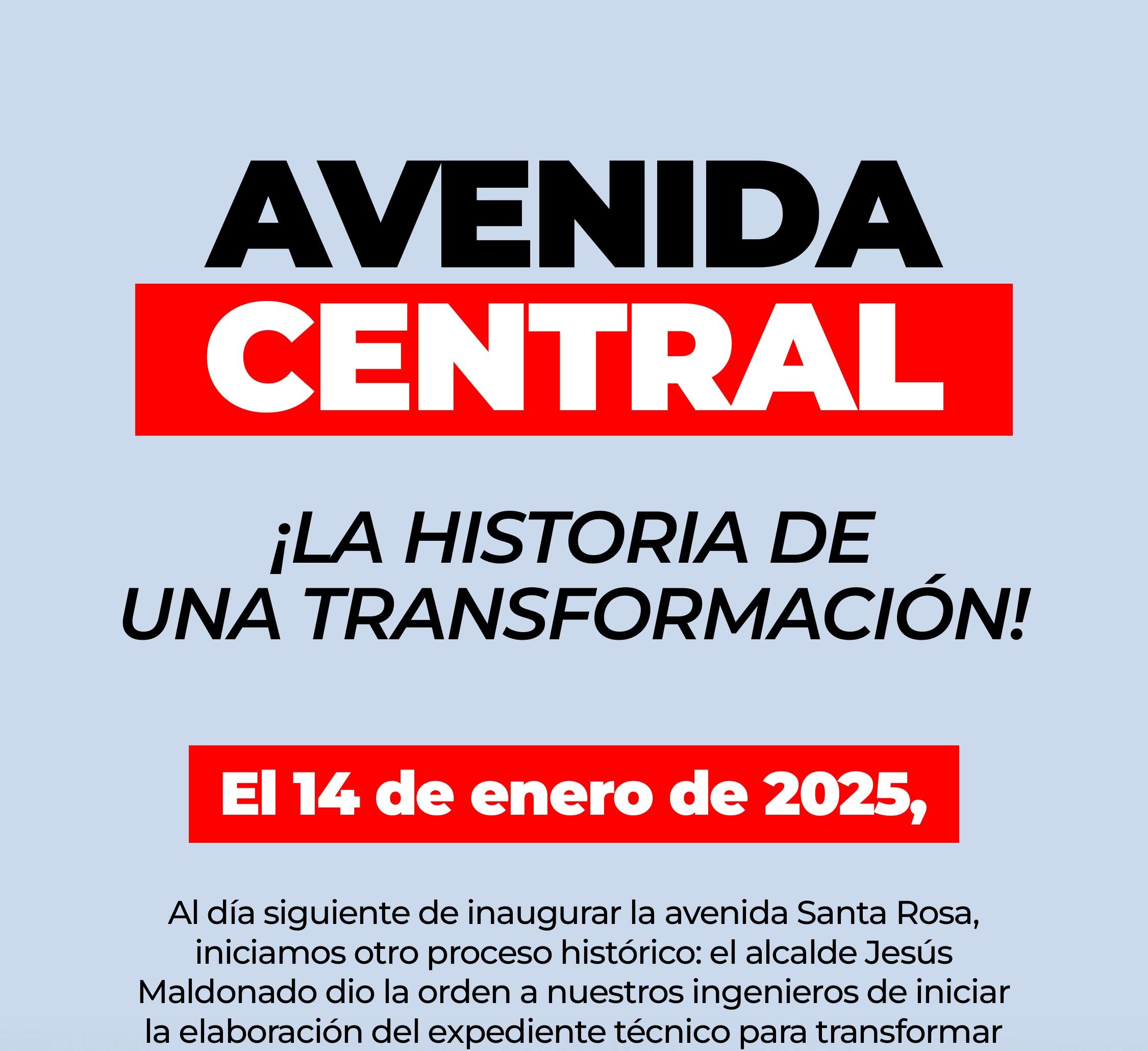 Avenida Central San Juan de Lurigancho – La Historia de una Transformación. Gestión Alcalde Jesús Maldonado